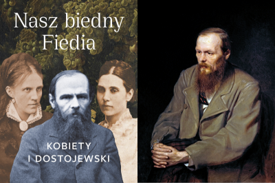 Książka tygodnia: Sylwia Frołow „Nasz biedny Fiedia. Kobiety i Dostojewski”