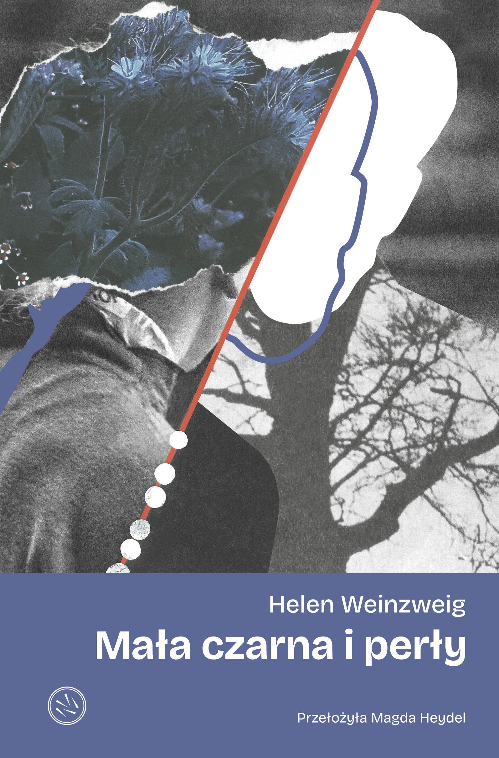 Helen Weinzweig, „Mała czarna i perły”, przekład z angielskiego Magda Heydel, wydawnictwo Drzazgi