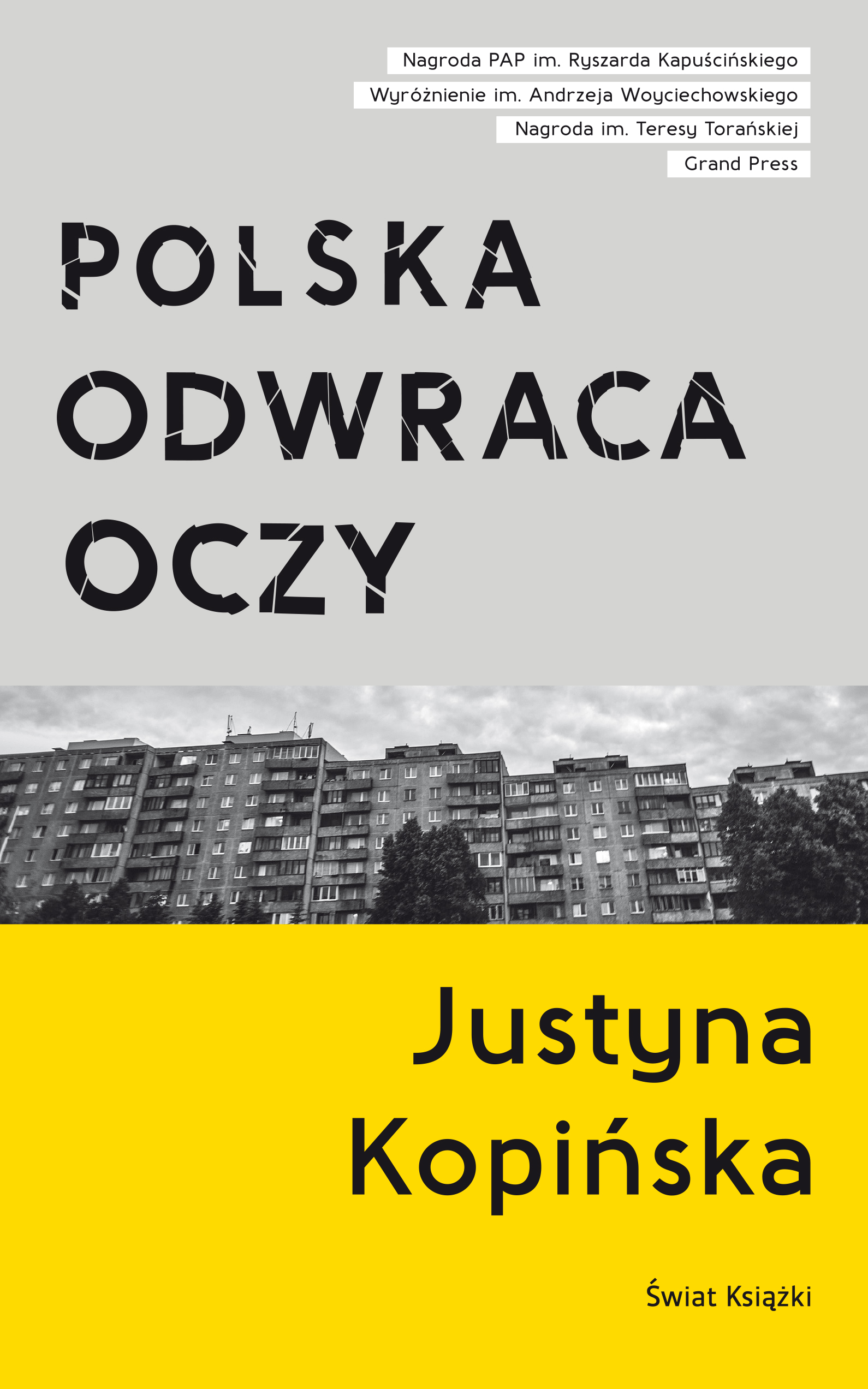 Okładka książki „Polska odwraca oczy” autorstwa Justyny Kopińskiej