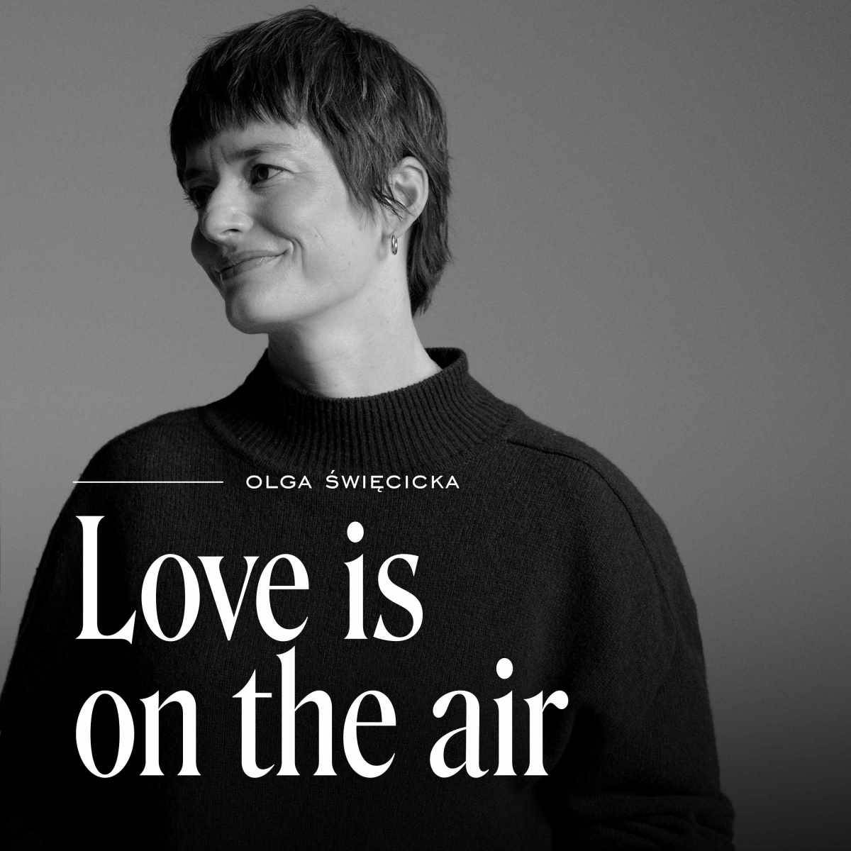 Podcast „Love is on the air”.