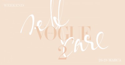 Druga edycja „Self-Care Weekend z Vogue Polska” od 26 do 28 marca