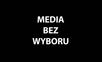 Media bez wyboru