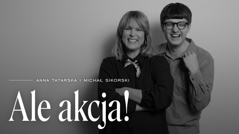 Podcast „Ale akcja!”, s. 2, odc. 8: „Bez końca” z Michałem Marczakiem i Danielem Dymińskim