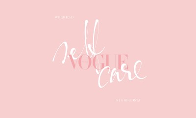 Self-Care Weekend z „Vogue Polska” już 5 i 6 grudnia