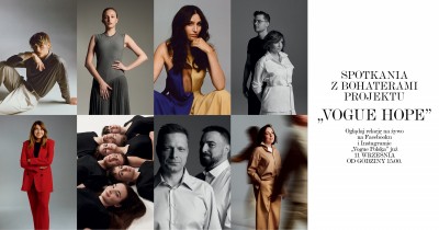 Spotkania z bohaterami projektu „Vogue Hope”