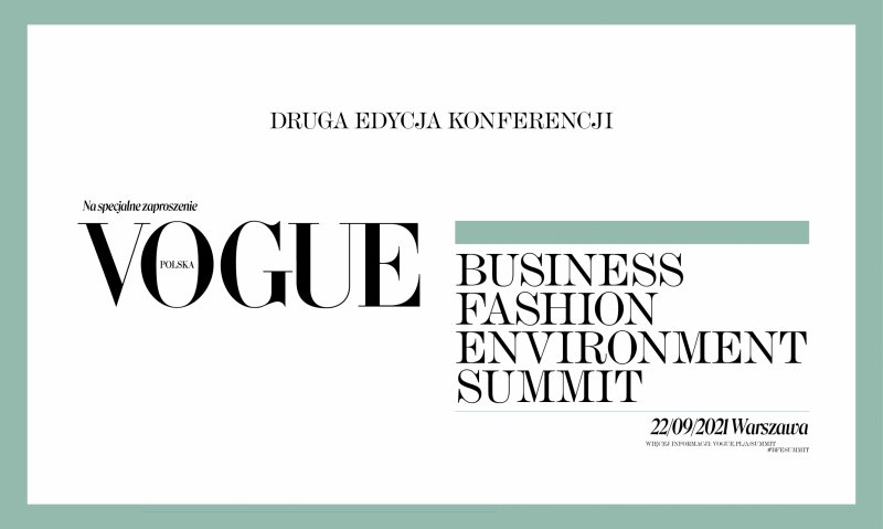 Business Fashion Environment Summit. Zapraszamy na drugą edycję