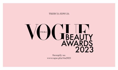Rusza trzecia edycja „Vogue Polska” Beauty Awards