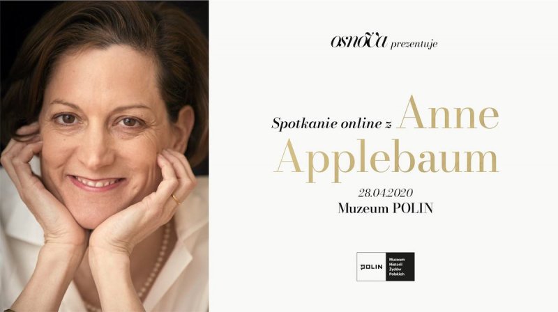 Wirtualne spotkanie z Anne Applebaum