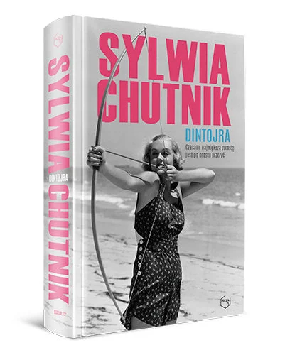 „Dintojra” Sylwii Chutnik ukazała się nakładem wydawnictwa Znak Literanova