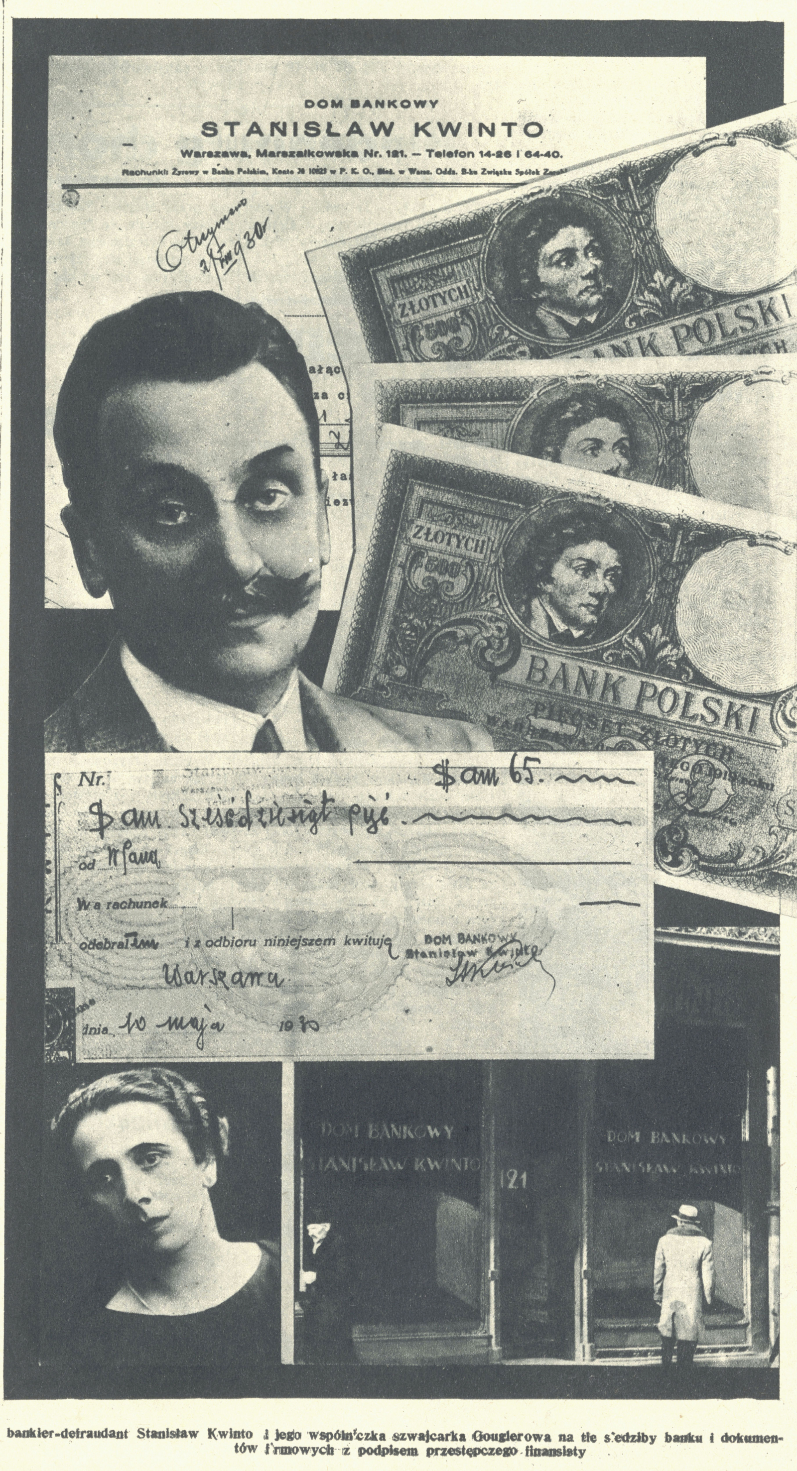 Papier firmowy banku; Stanisław Kwinto; kwit z jego podpisem; Gouglerowa; witryny banku. (Fot. Dobry Wieczór Kurjer Czerwony)