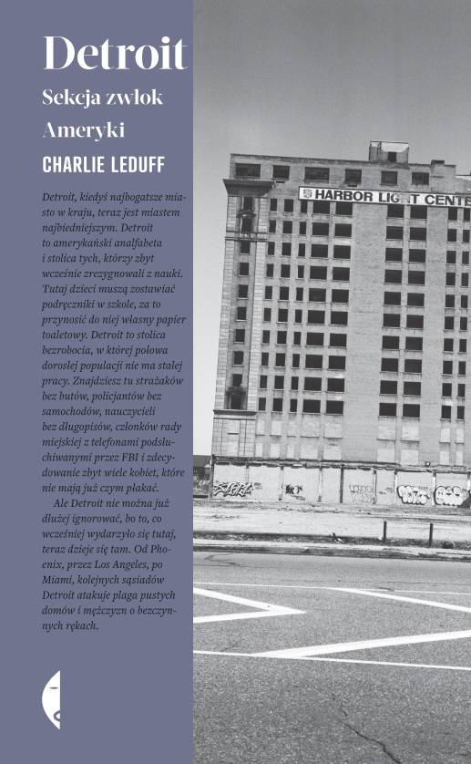 „Detroit. Sekcja zwłok Ameryki” Charlie Le Duff