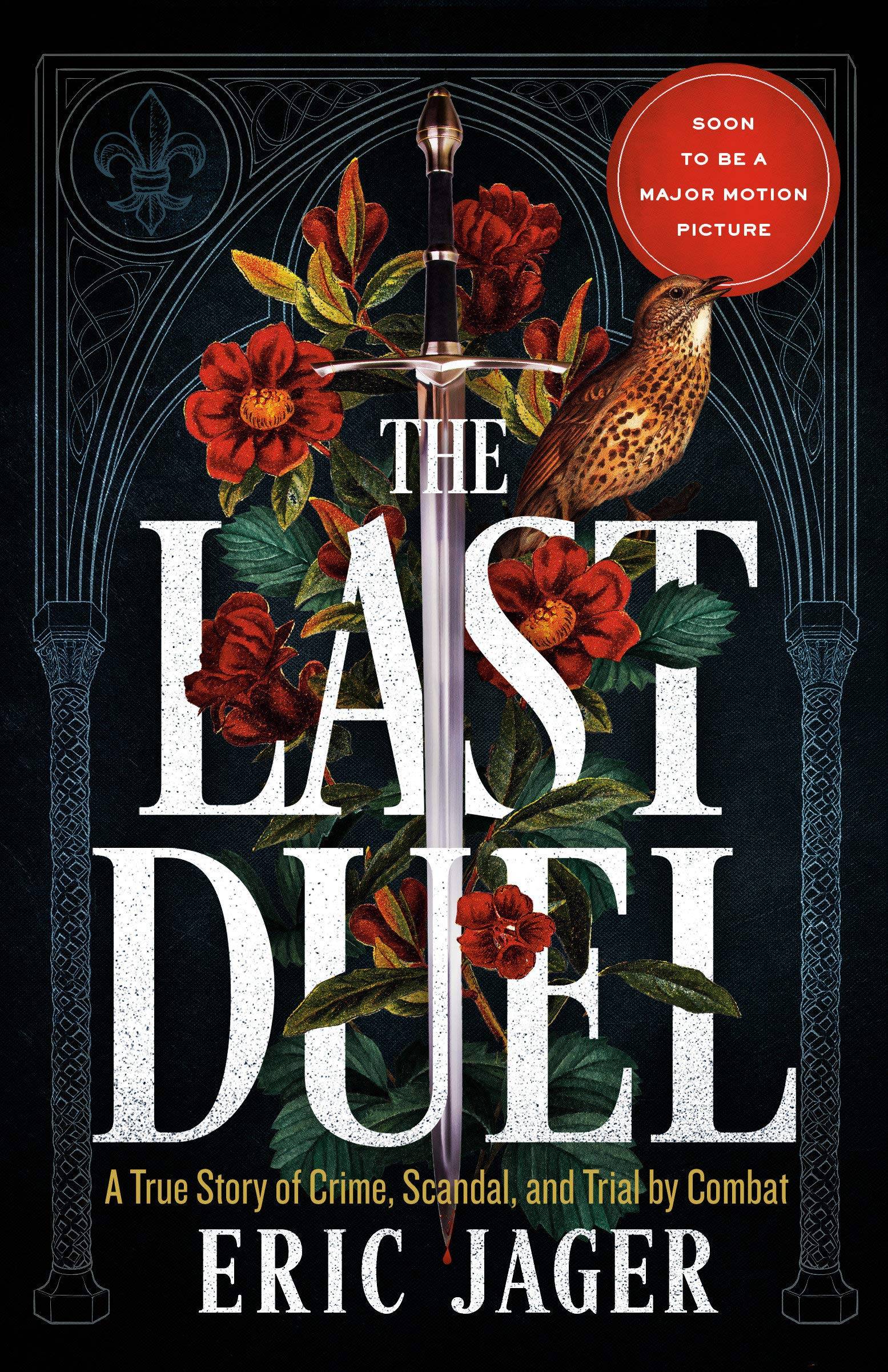 Eric Jager „The Last Duel: A True Story of Trial by Combat in Medieval France” (Fot. Materiały prasowe)