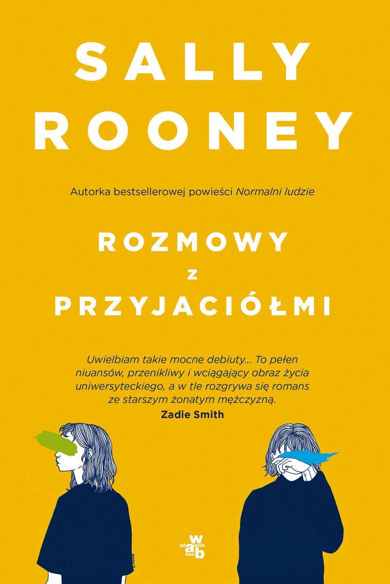 Sally Rooney „Rozmowy z przyjaciółmi” (Fot. Materiały prasowe)