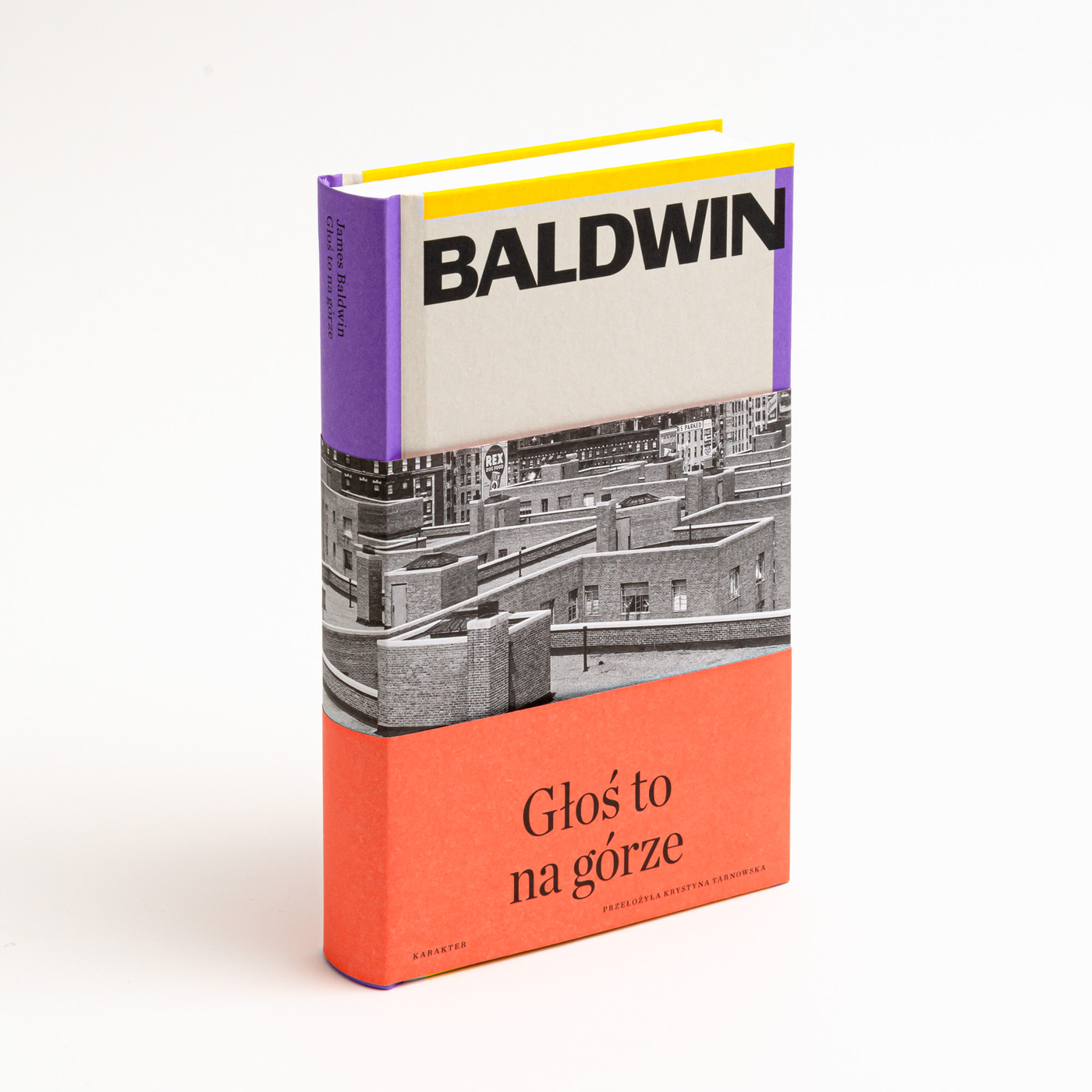 „Głoś to na górze”, James Baldwin, przeł. Krystyna Tarnowska, Karakter, Kraków 2025 (Fot. Materiały prasowe)