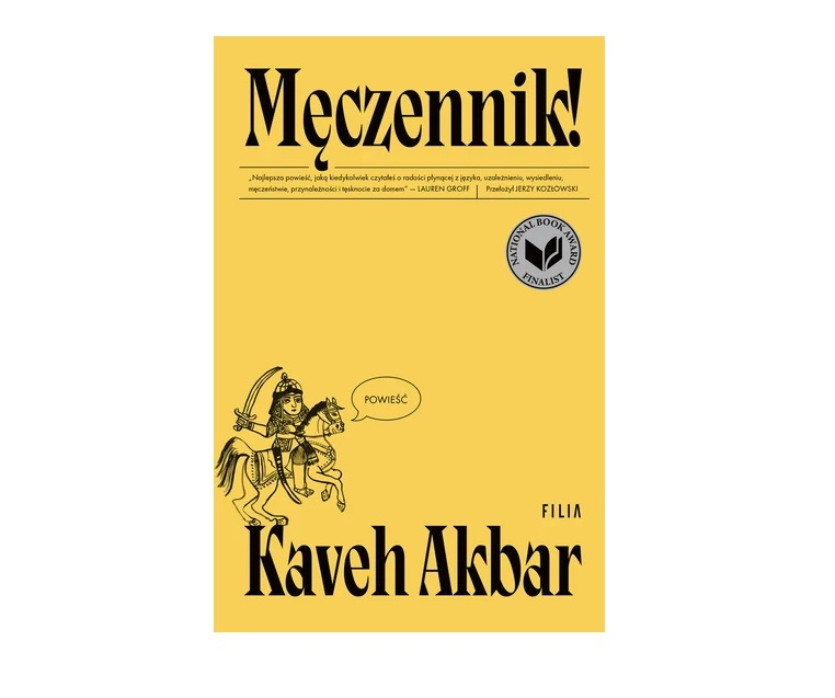 „Męczennik!”, Kaveh Akbar, Wydawnictwo Filia