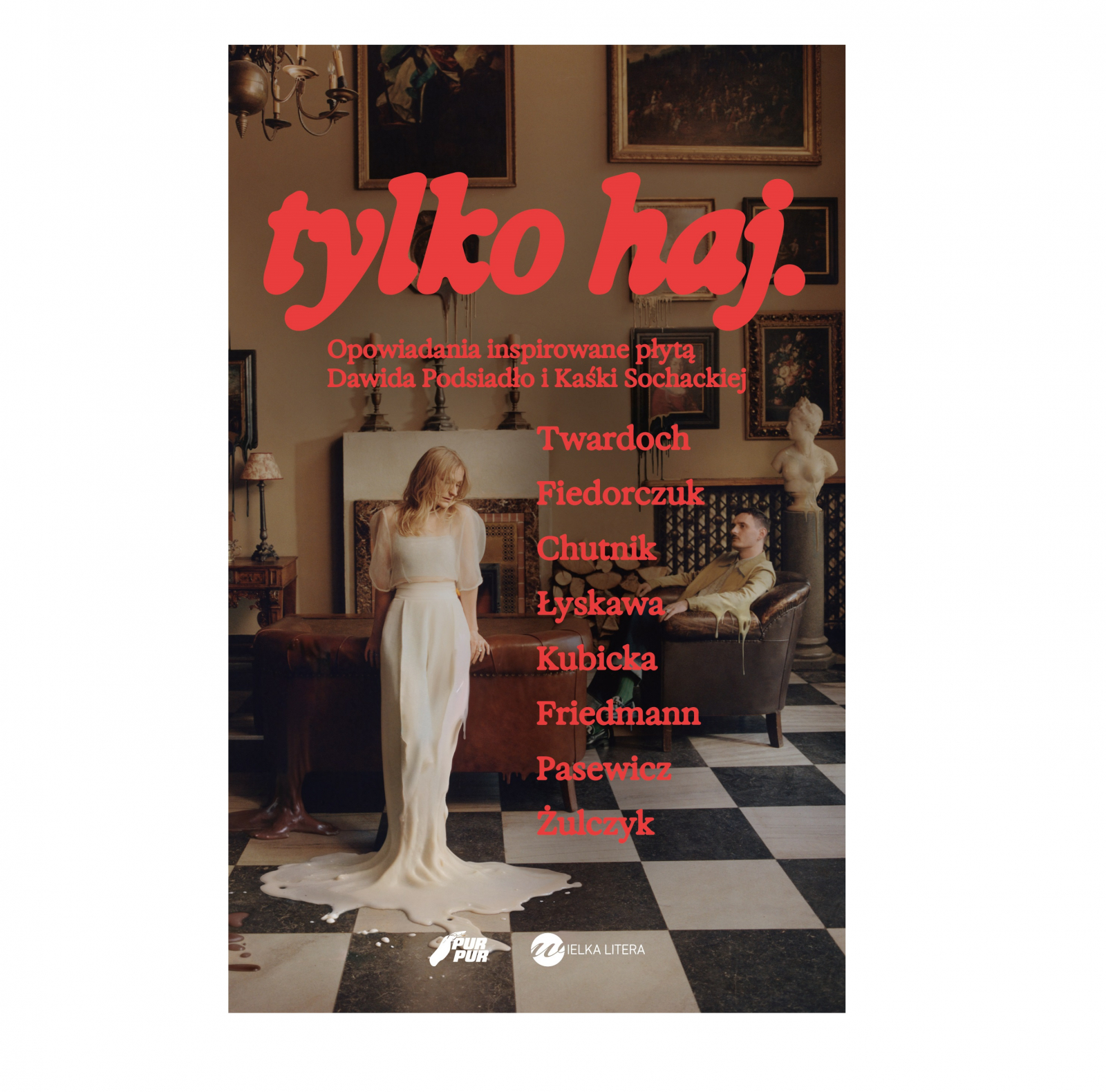 „Tylko haj”, zbiór opowiadań inspirowany płytą Dawida Podsiadło i Kaśki Sochackiej. (Fot. materiały prasowe)