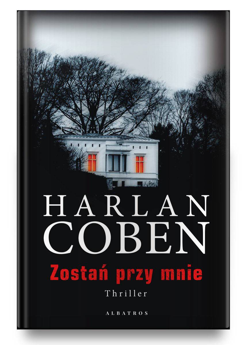 Harlan Coben „Zostań przy mnie” (Fot. Materiały prasowe)