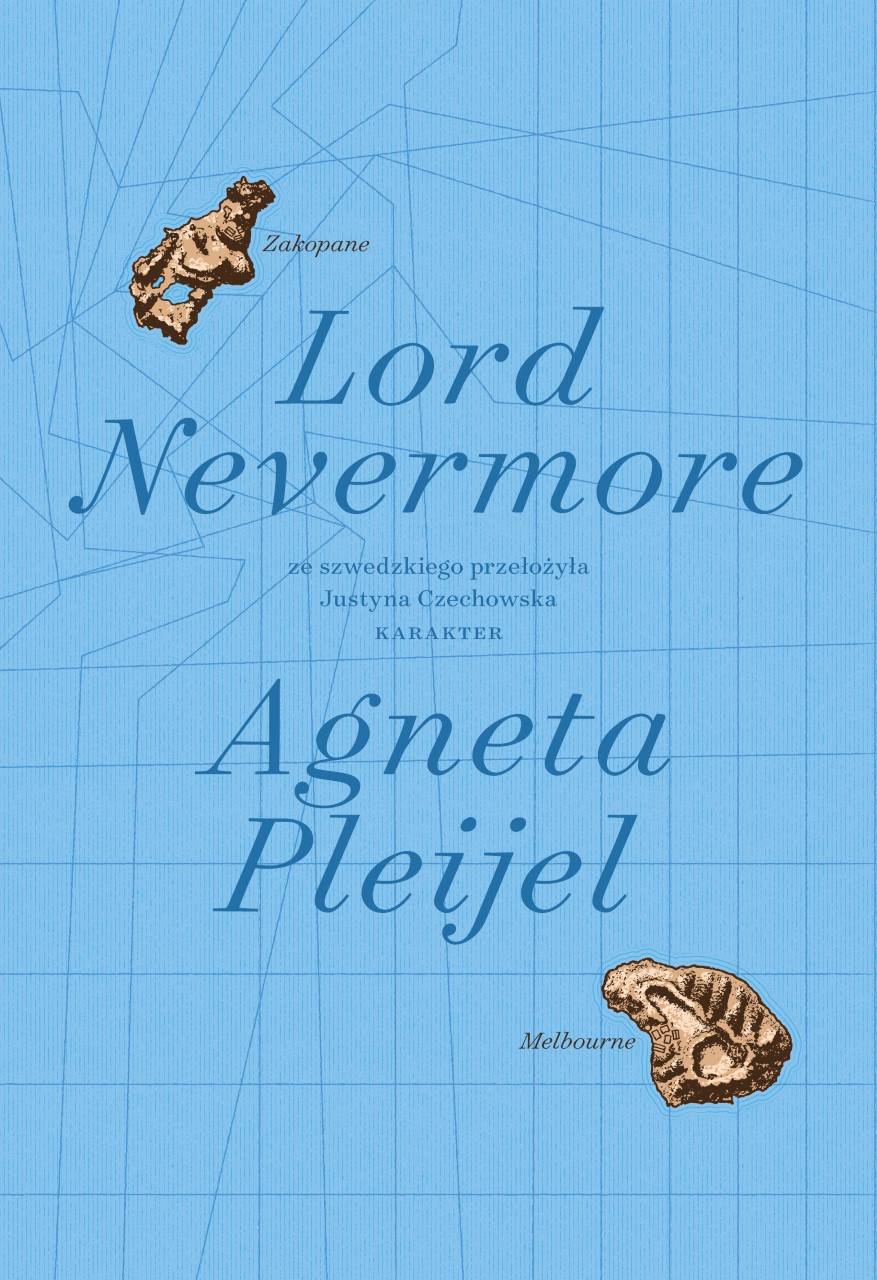 Agneta Pleijel „Lord Nevermore” / Wydawnictwo Karakter