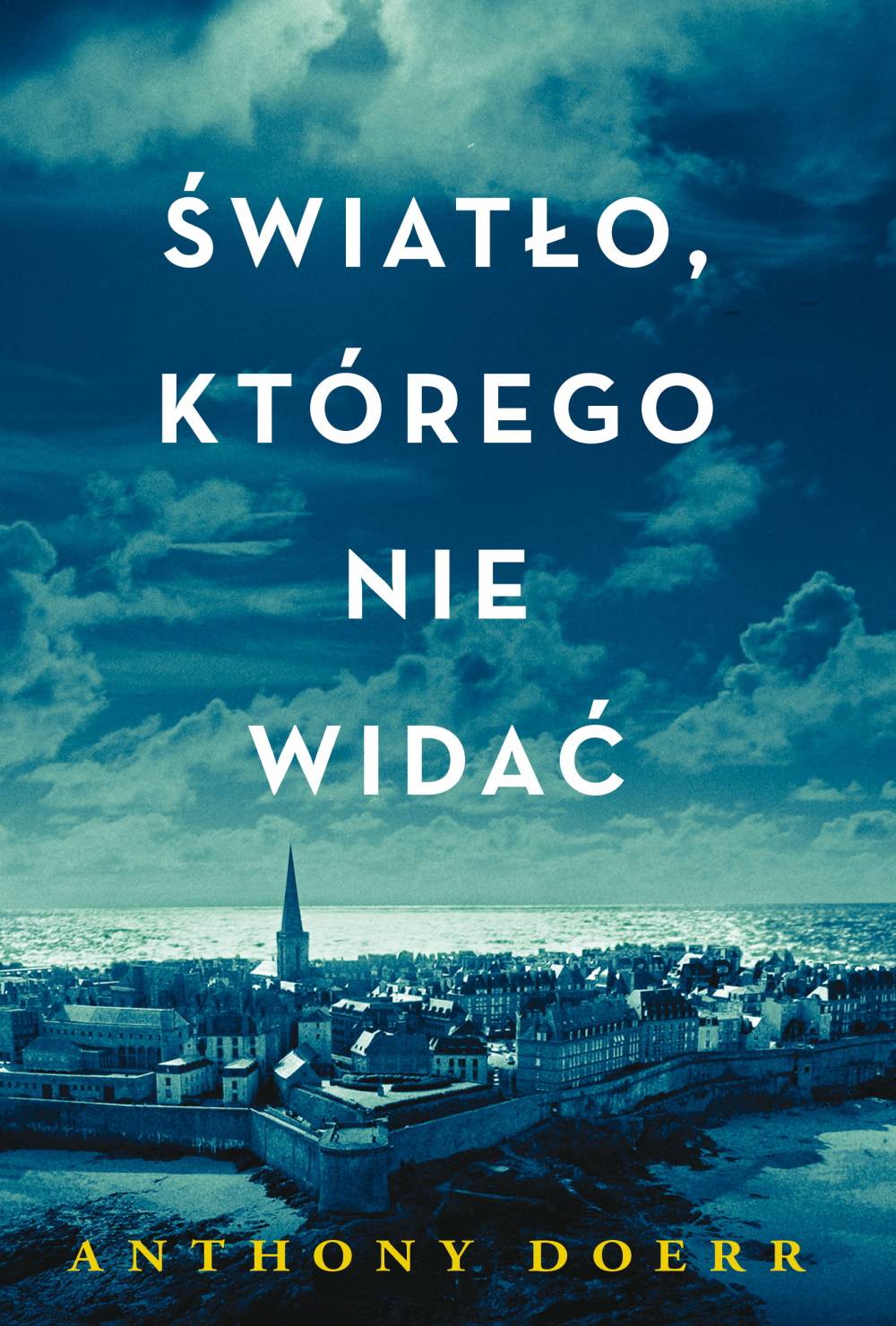 Anthony Doerr, „Światło, którego nie widać” (Fot. materiały prasowe)