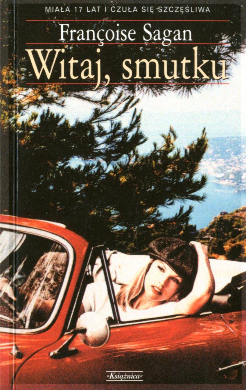 „Witaj smutku”  Françoise Sagan