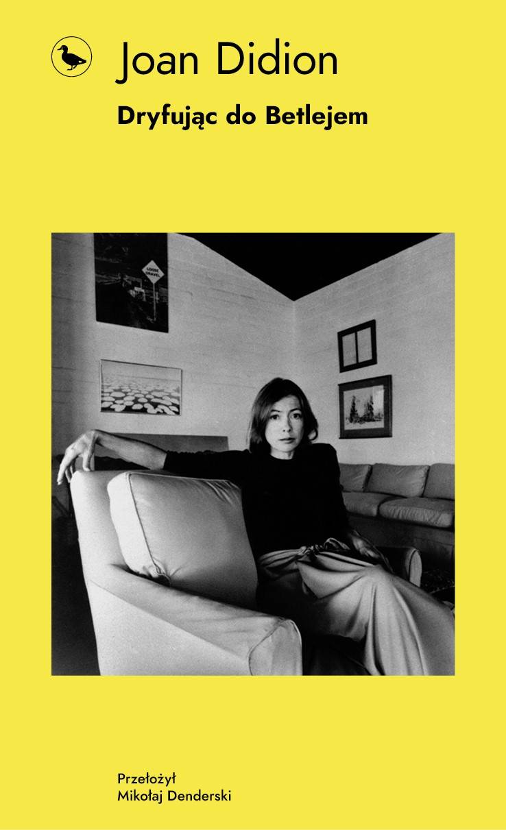 Joan Didion „Dryfując do Betlejem (Fot. Materiały prasowe)