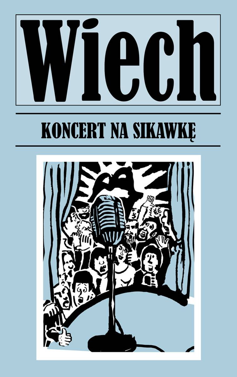Stanisław Wiechecki Wiech Koncert na sikawkę (Fot. Materiały prasowe)