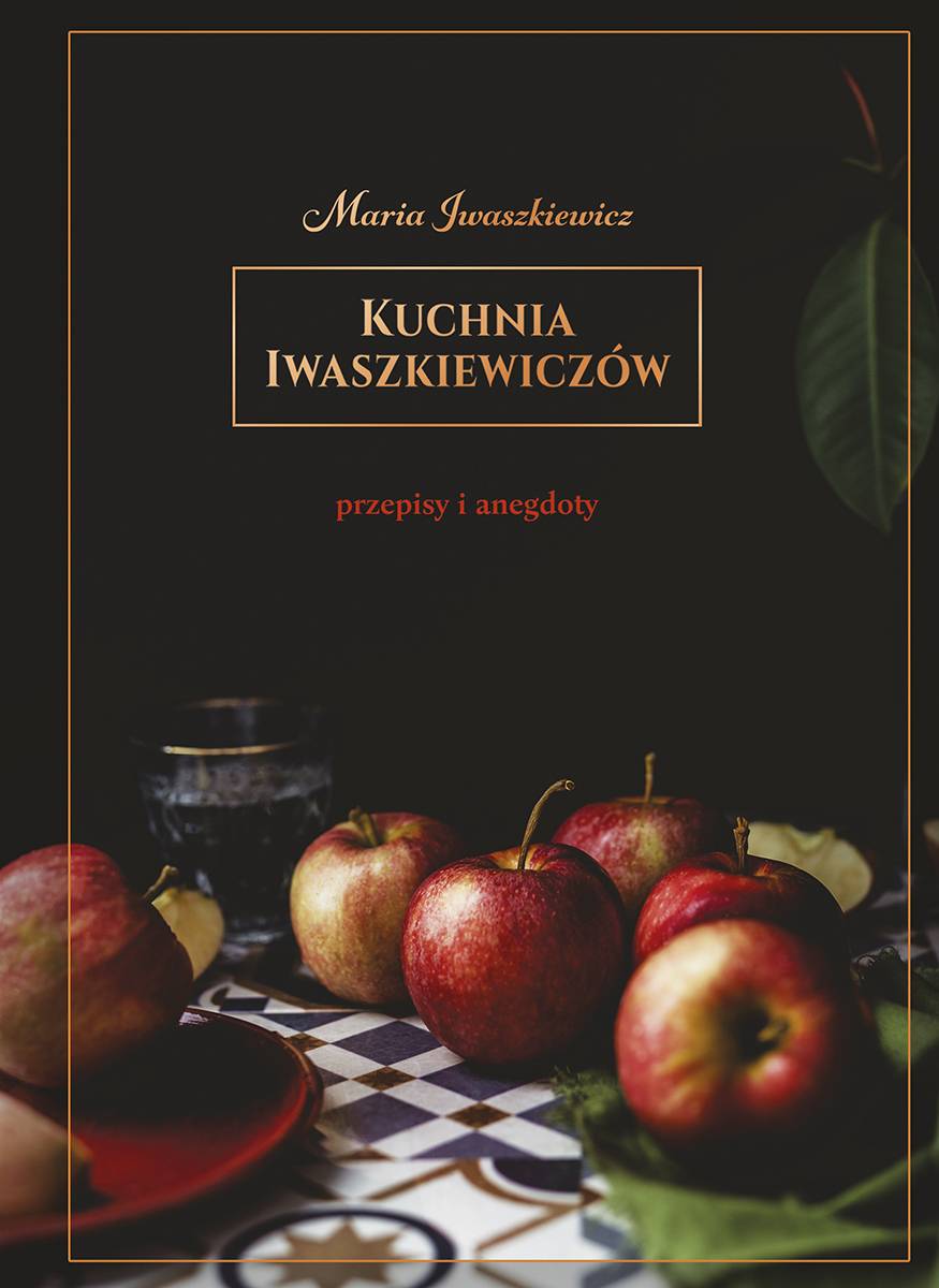 Okładka książki Kuchnia Iwaszkiewiczów