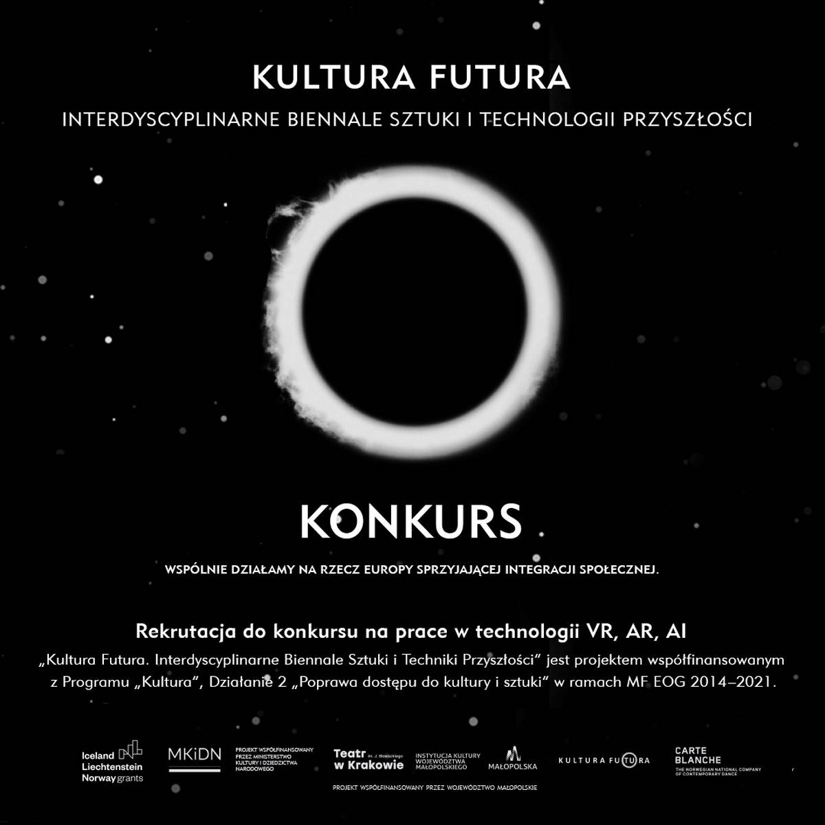 Projekt „Kultura Futura. Interdyscyplinarne Biennale Sztuki i Techniki Przyszłości”. Projekt Teatru im. Juliusza Słowackiego w Krakowie „Kultura Futura. Interdyscyplinarne Biennale Sztuki i Techniki Przyszłości” ogłasza konkurs przyszłości.