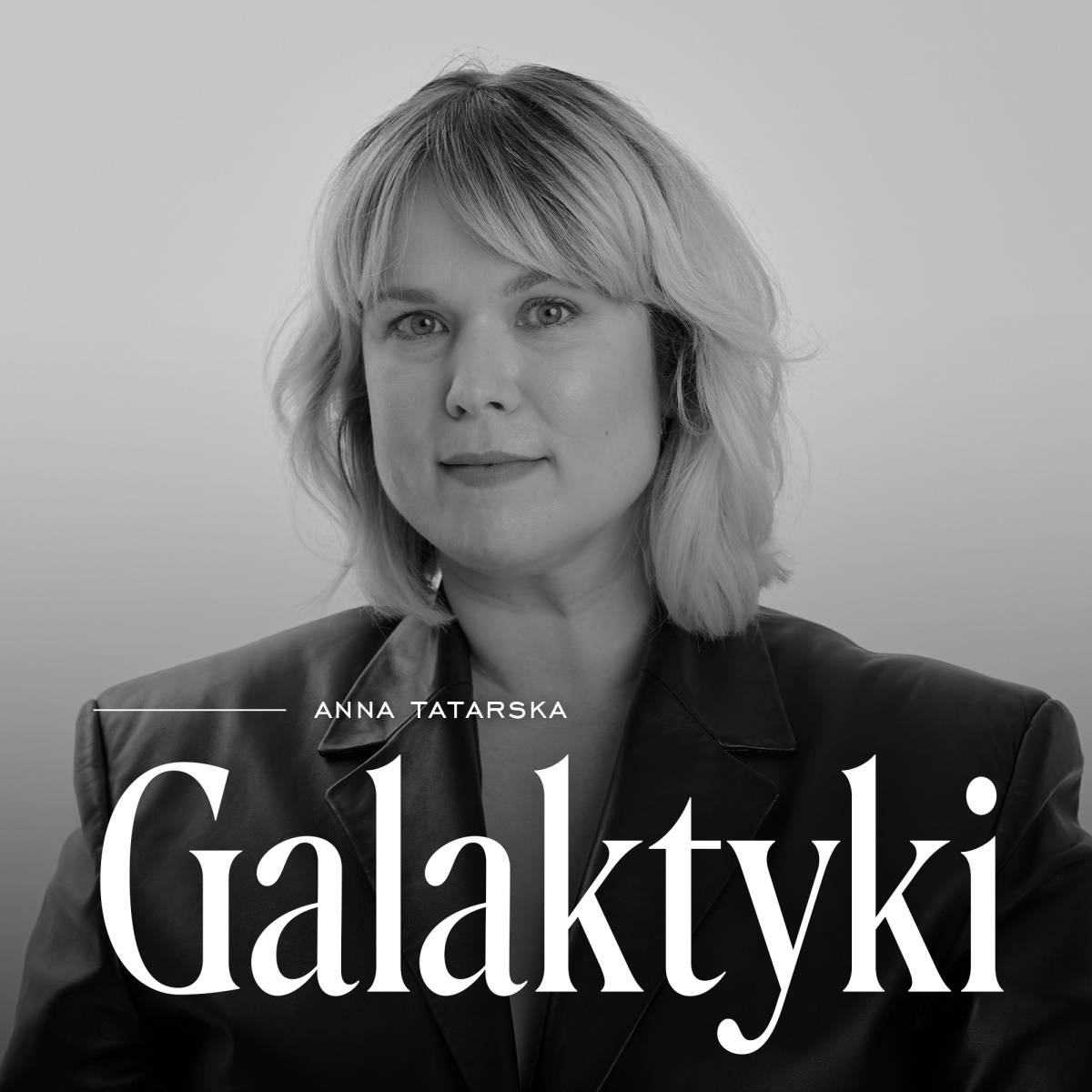 Podcast „Galaktyki” s. 1, odc. 1: Magdalena Boczarska. W premierowym odcinku podcastu „Galaktyki” Anna Tatarska rozmawia z Magdaleną Boczarską.