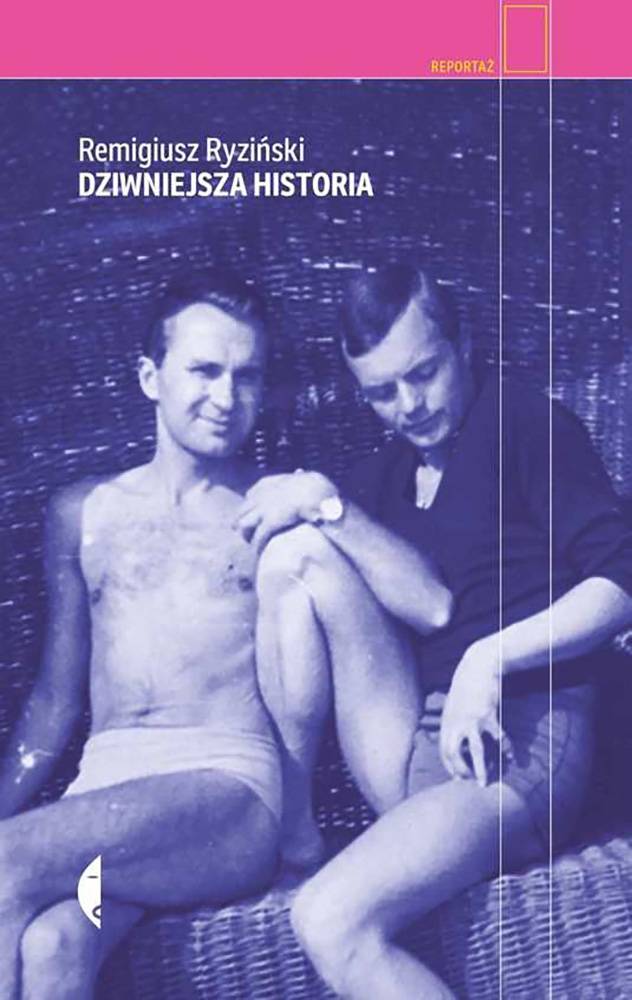 Remigiusz Ryziński „Dziwniejsza historia”