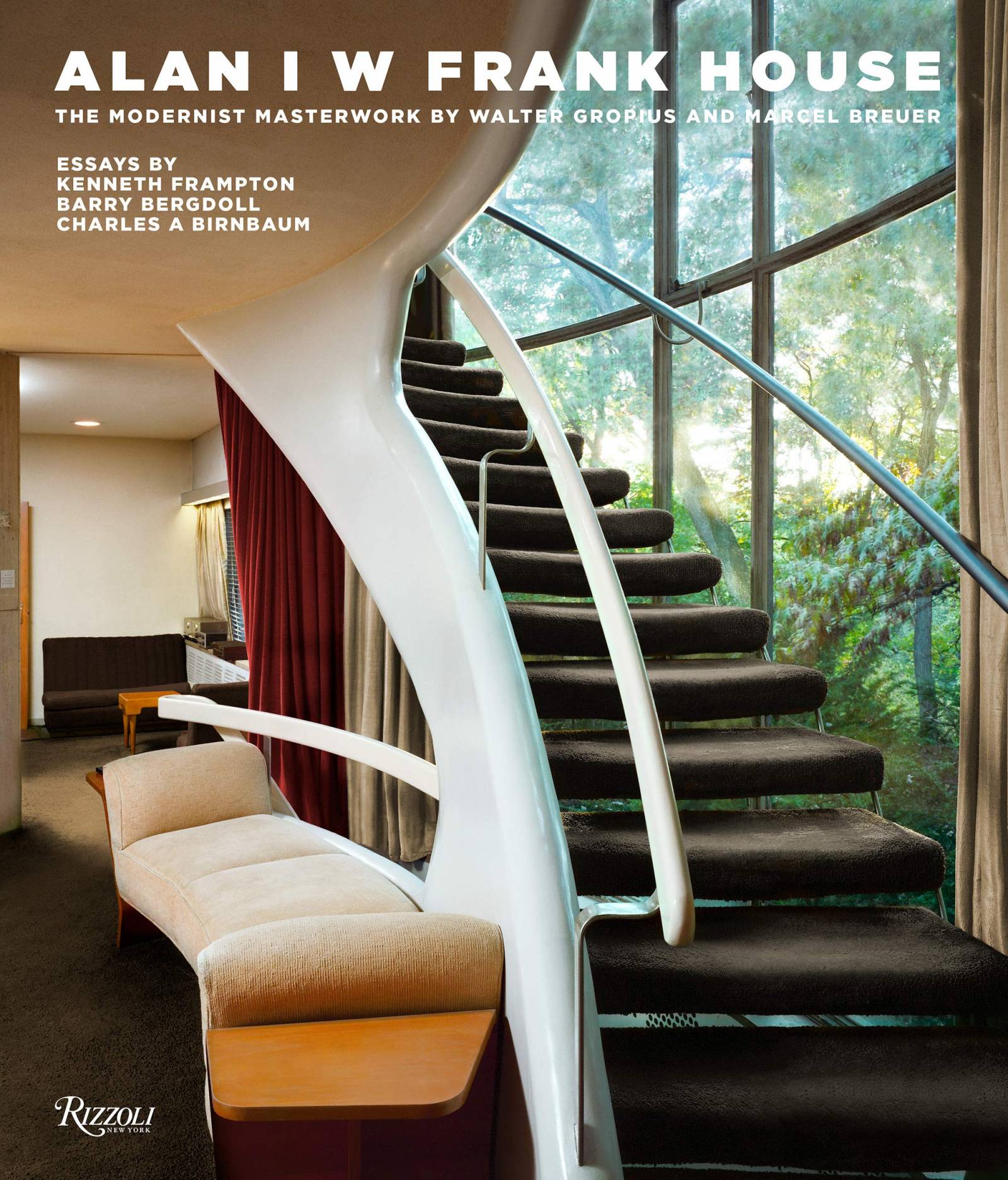 Książka Alan I W Frank House: The Modernist Masterwork by Walter Gropius and Marcel Breuer