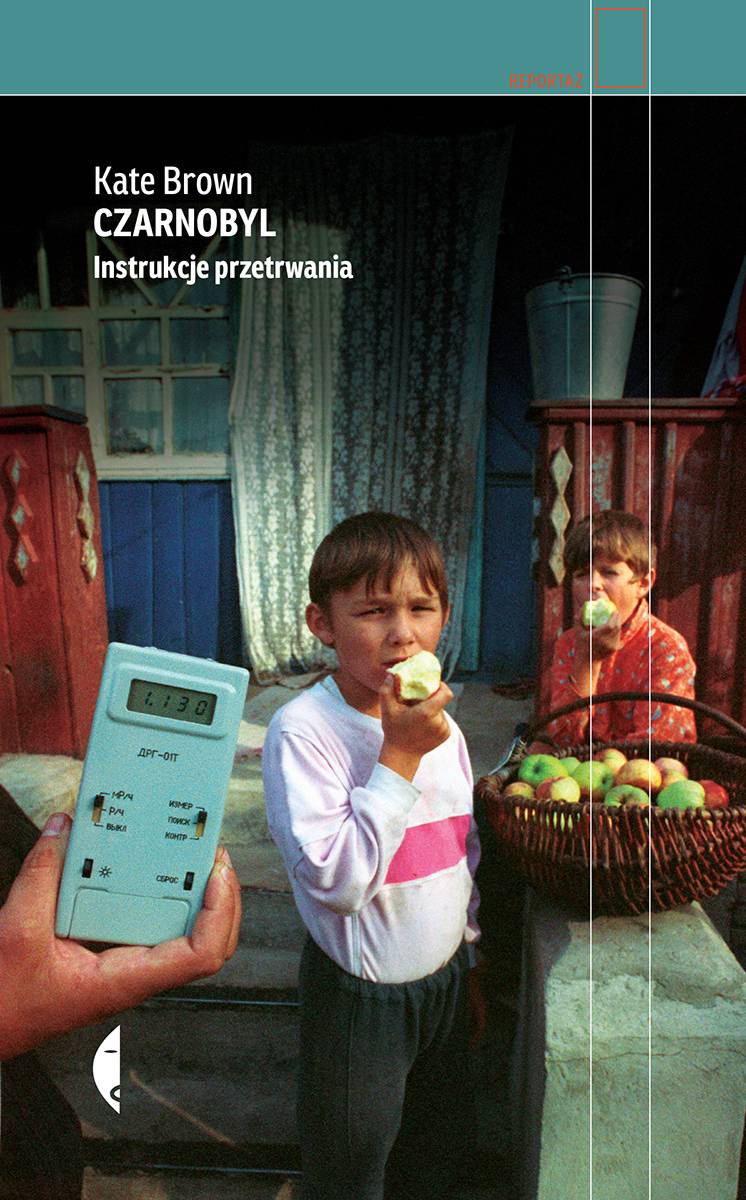 Okładka książki Czarnobyl. Instrukcja przetrwania