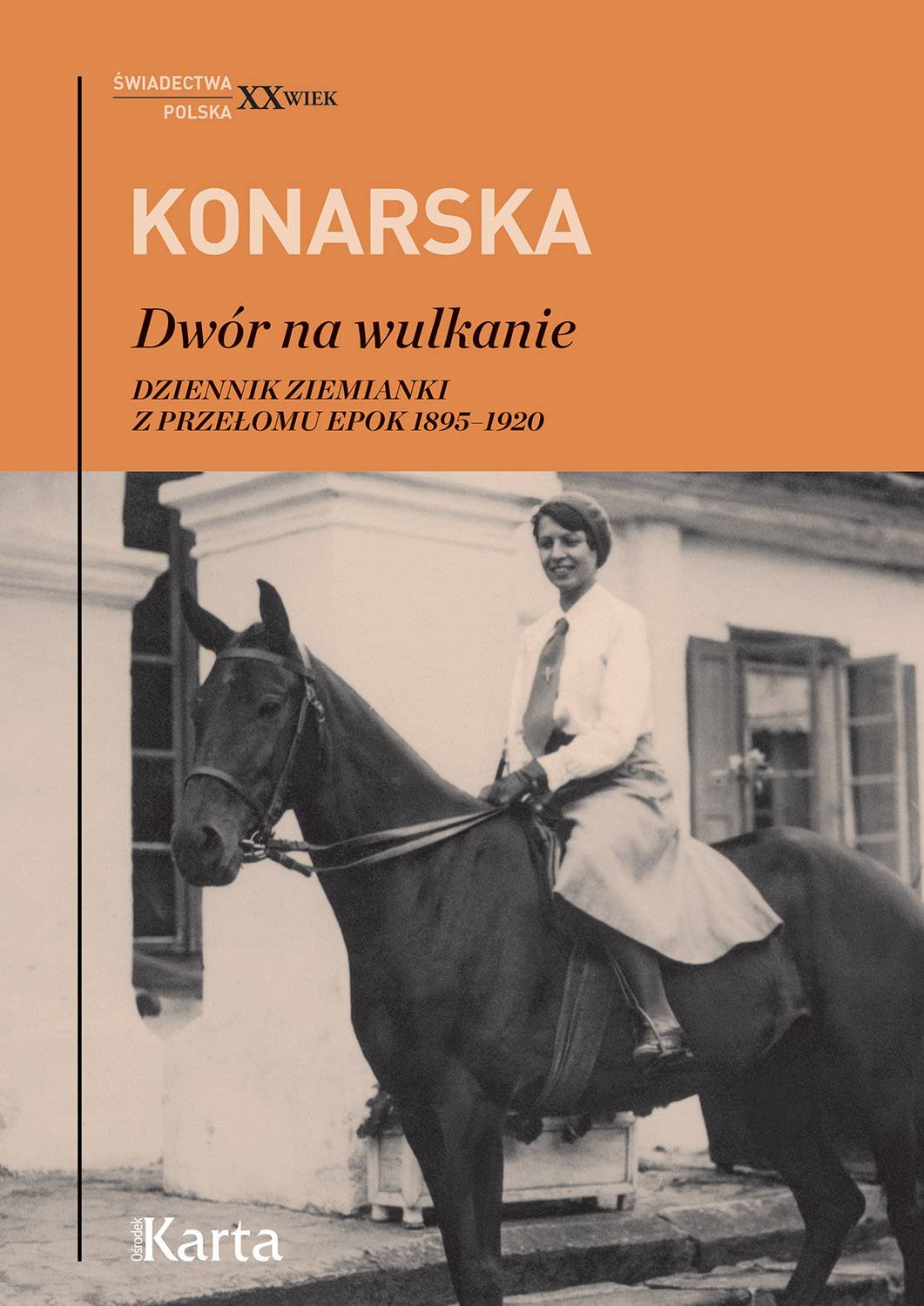 „Dwór na wulkanie. Dziennik ziemianki z przełomu epok 1895-1920  (Fot. Materiały prasowe)