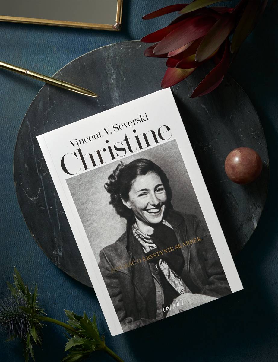 „Christine. Powieść o Krystynie Skarbek” Vincent V. Severski (Fot. M. Miloch)