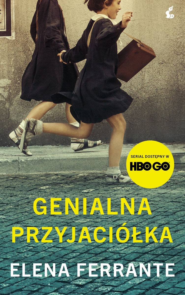 Elena Ferrante „Genialna przyjaciółka”