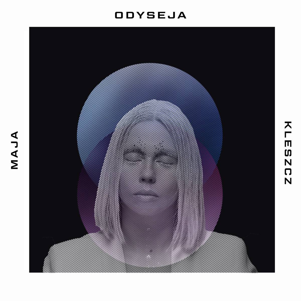 Maja Kleszcz „Odyseja” (Fot.Fonobo)