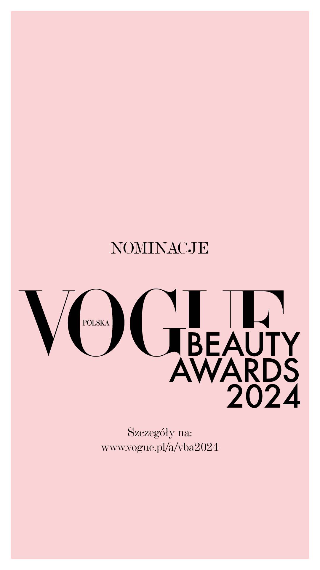 „Vogue Polska” Beauty Awards 2024: 200 nominacji w 40 najlepszych kategoriach