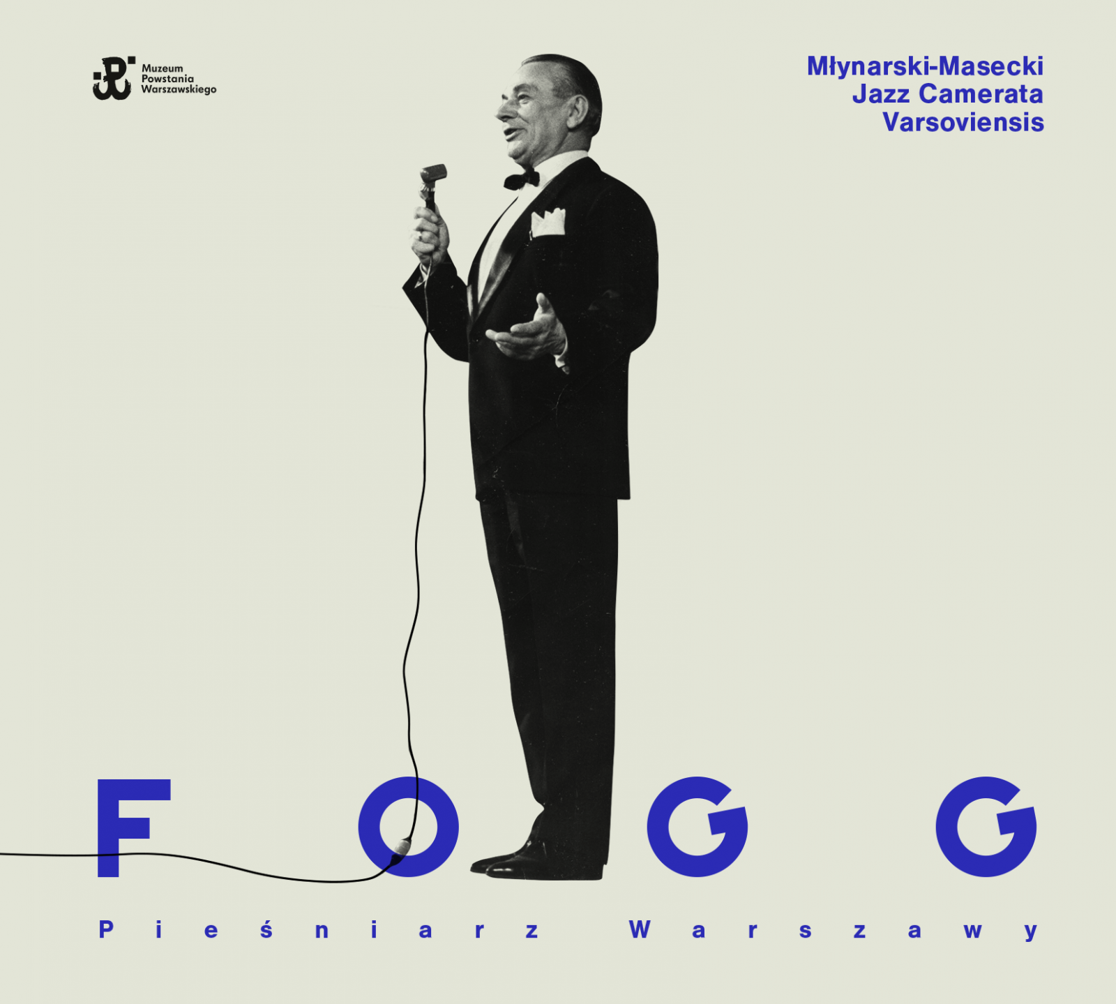 „Fogg Pieśniarz Warszawy” Młynarski-Masecki Jazz Camerata Varsoviensis Muzeum Powstania Warszawskiego/ Wydawnictwo Agora (Fot. Materiały prasowe)