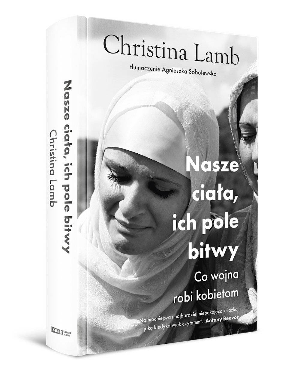 Christina Lamb, „Nasze ciała, ich pole bitwy. Co wojna robi kobietom”