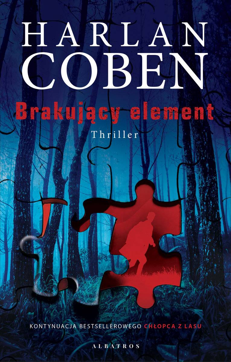 Harlan Coben, „Brakujący element”, tłumaczenie Magdalena Słysz, wydawnictwo Albatros (Fot. materiały prasowe)